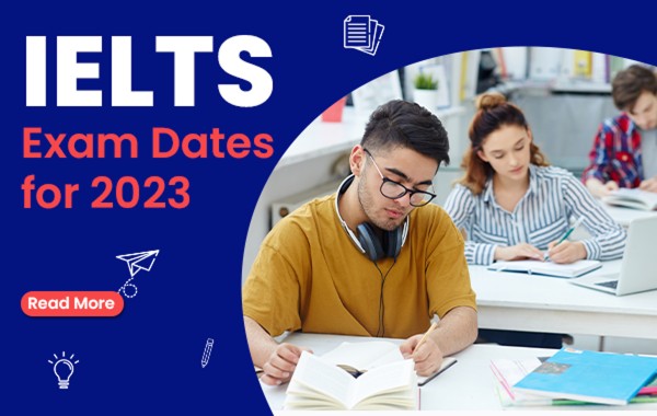 IELTS Exam Dates for 2023